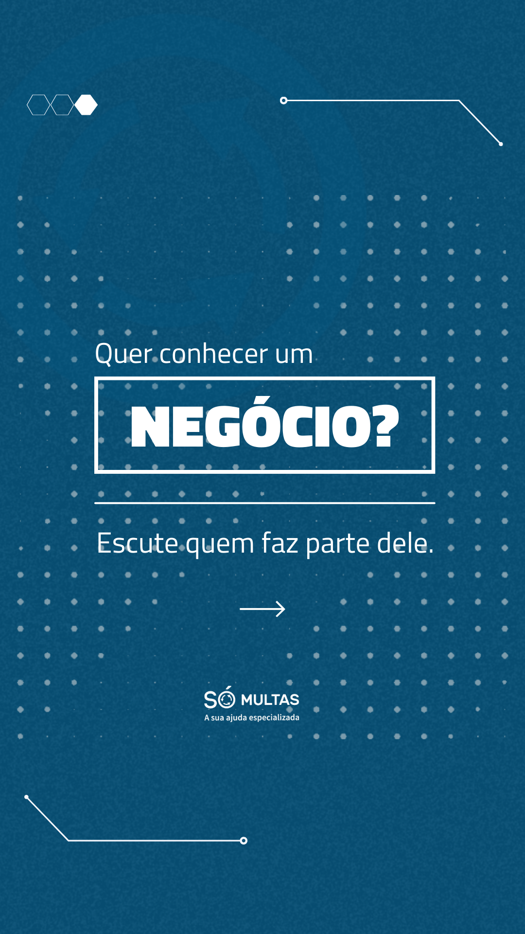 Quer conhecer um negócio? Escute quem faz parte dele!
